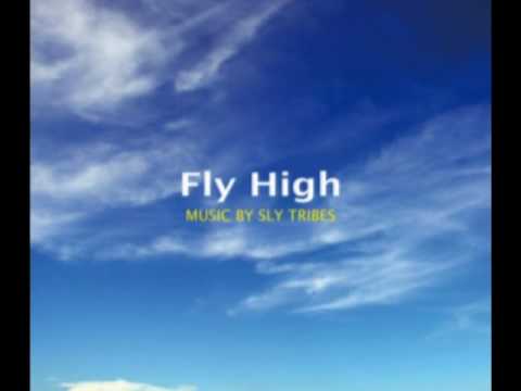 SLY TRIBES - Fly High