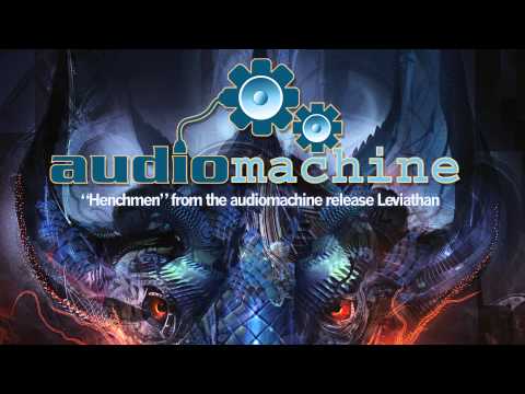 Audiomachine - Henchmen