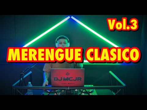 MERENGUE CLASICO MIX EN VIVO VOL 3 🔥 DJMCJR LO MEJOR DEL MERENGUE 💃🔥 2024