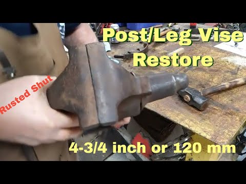 Post Vise Restore: Restoring a Rusted Solid Post Vise