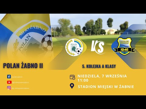 MLKS POLAN ŻABNO II - DUNAJEC KONARY