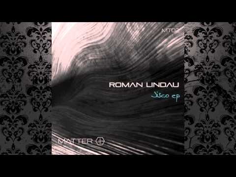 Roman Lindau - Blue Jive (Original Mix) [MATTER]