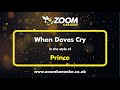 Prince - When Doves Cry - Karaoke Version from Zoom Karaoke
