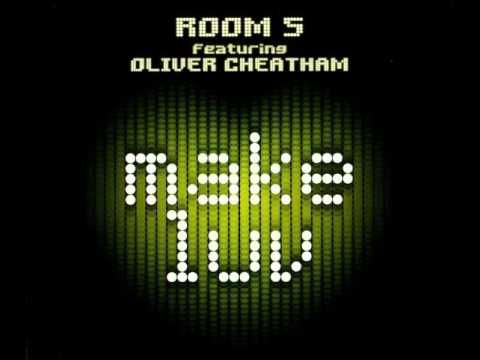 Room 5 feat. Oliver Cheatham - Make Luv (Extended Version)