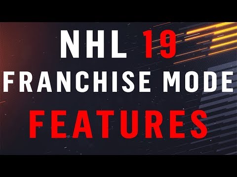 NHL 19 Franchise Mode l Everything YOU Need To Know! *New Features*