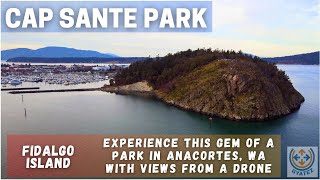 Drone flight around this hidden gem, Cap Sante Park in Anacortes WA