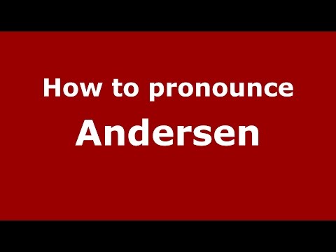 How to pronounce Andersen