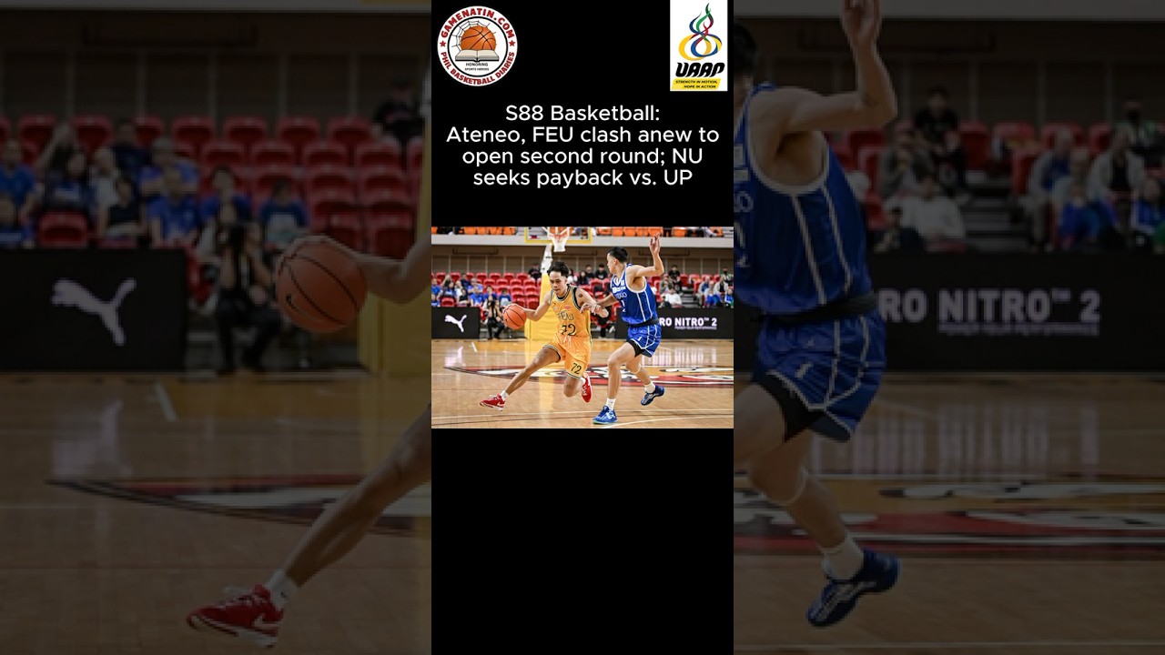 UAAP Basketball: Ateneo-FEU, NU-UP games kick off second round