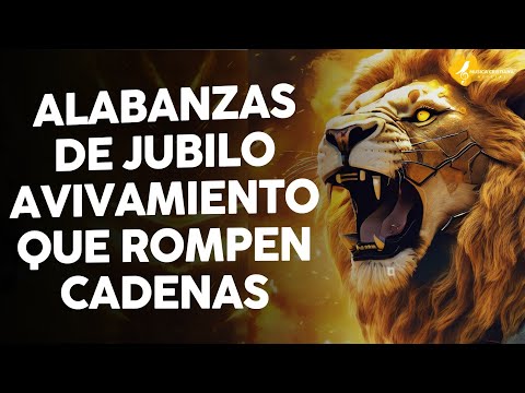 ALABANZAS ALEGRES DE JUBILO 🎊 El Poderoso de Israel, El Señor Es Mi Rey Mi Todo, Remolineando 🎉