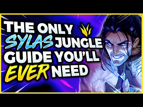 The Only SYLAS JUNGLE GUIDE You Will EVER Need - League of Legends