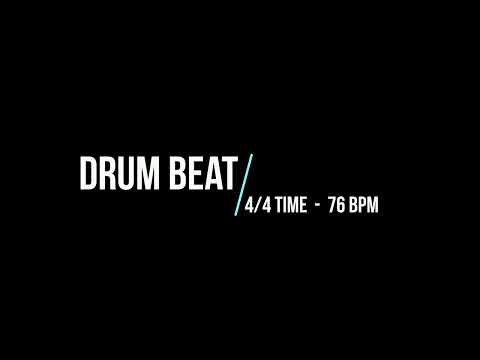 DRUM BEAT - 4/4 TIME [76 BPM]
