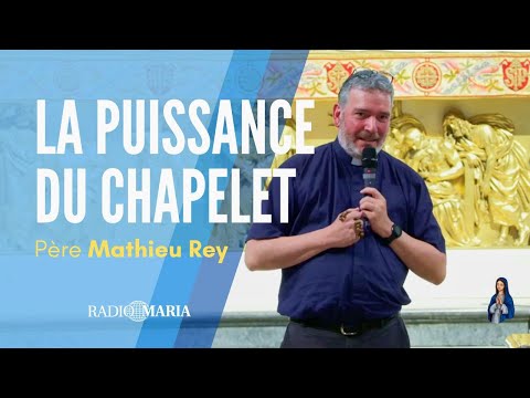 Père Mathieu : La Puissance du Chapelet | Ave Maria 2033