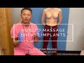 HOW TO MASSAGE YOUR BREAST IMPLANTS The KEY To Proper Healing Dr Anh Tuan Truong