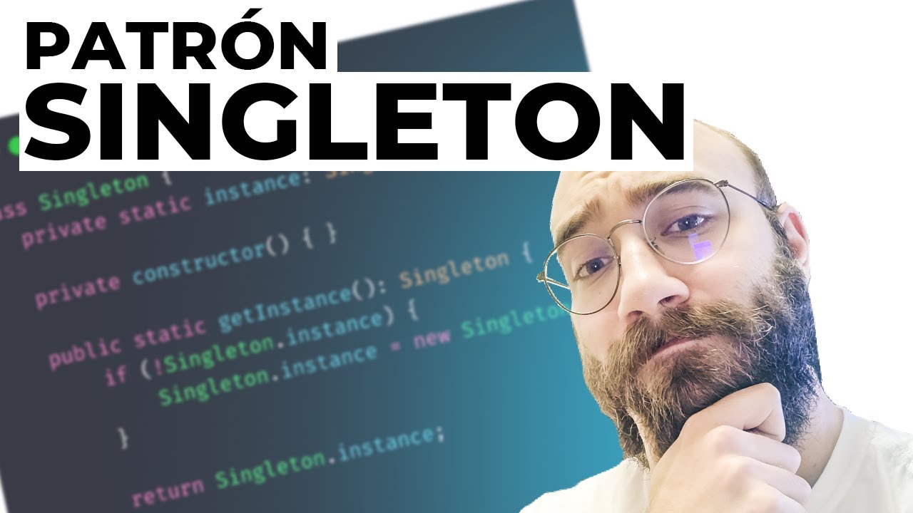 SINGLETON | PATRONES de DISEÑO