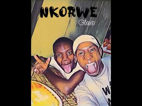 Cino _ Nkorwe (Official Audio)