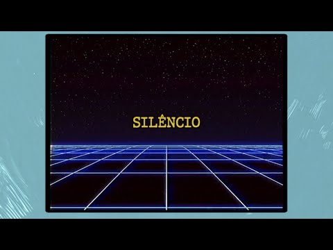 Video thumbnail for Silêncio