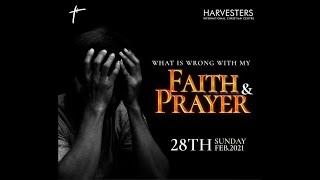 What Is Wrong With My Faith And Prayer || Pst Bolaji Idowu