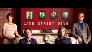 Stop Your Crying - Lake Street Dive