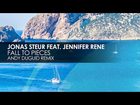 Jonas Steur featuring Jennifer Rene - Fall To Pieces (Andy Duguid Remix)