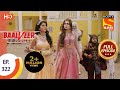 Baalveer Returns - Ep 322 - Full Episode - 17th March, 2021