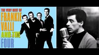 Just the Way You Make Love to Me  FRANKIE VALLI &amp; THE FOUR SEASONS