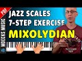 Mastering Mixolydian The Ultimate Jazz Scale Workout For Piano Players Jazz Piano Tutorial