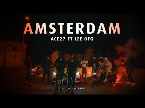 ACE 27 - AMSTERDAM ft. Lee OFG (Prod. Arch1ves) 🇳🇱