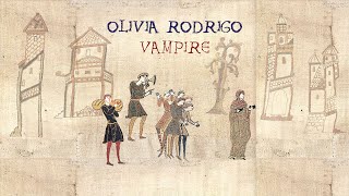 Olivia Rodrigo - vampire (Bardcore / Medieval Music Style rearrange)