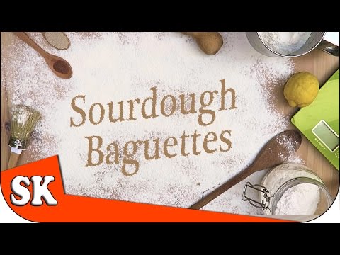 HOW TO MAKE SOURDOUGH FRENCH BAGUETTES - Introduction to Bread Making