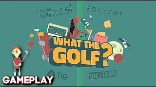 What the Golf Walkthrough (GAMEPLAY)