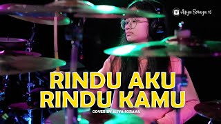 Download lagu Dara Ayu ft Bajol Ndanu - Rindu Aku Rindu Kamu Drum Cover by Aisya Soraya mp3
