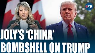 Joly Flexes Ottawa-Beijing Ties Amid US Trade War, Calls ‘ China Very Important Trade Partner’