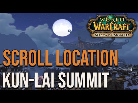 Pandaria The Lorewalkers Exalted Reputation Guide - Scroll Location Kun-Lai Summit