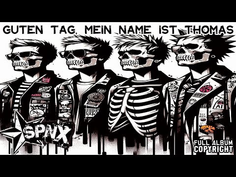 SPN-X - Guten Tag, mein Name ist Thomas (Full album)