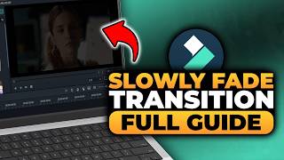 How To Use Slowly Fade Transition Filmora (FAST & EASY) | 100% WORKS | NO Yapping, To The Point!