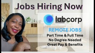 LABCORP is HIRING! | Remote Jobs | WFH | Great Pay & Benefits | Equipment Included