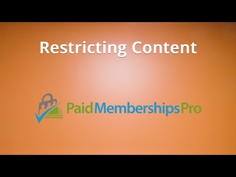 Paid Memberships Pro Tutorial 6 Restricting Content