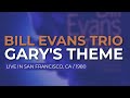 Bill Evans Trio - Gary's Theme (Official Audio) - Live in San Francisco, 9/1/80