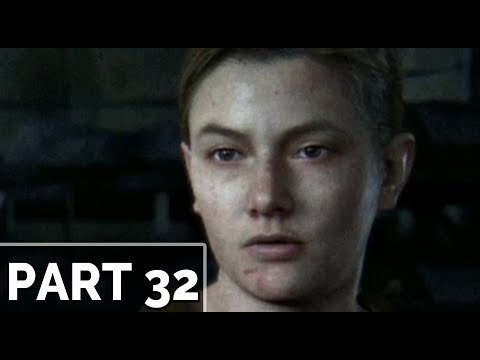 THE LAST OF US 2 Walkthrough Gameplay Part 32 - MAY SHE GUIDE YOU (Last of Us Part 2)
