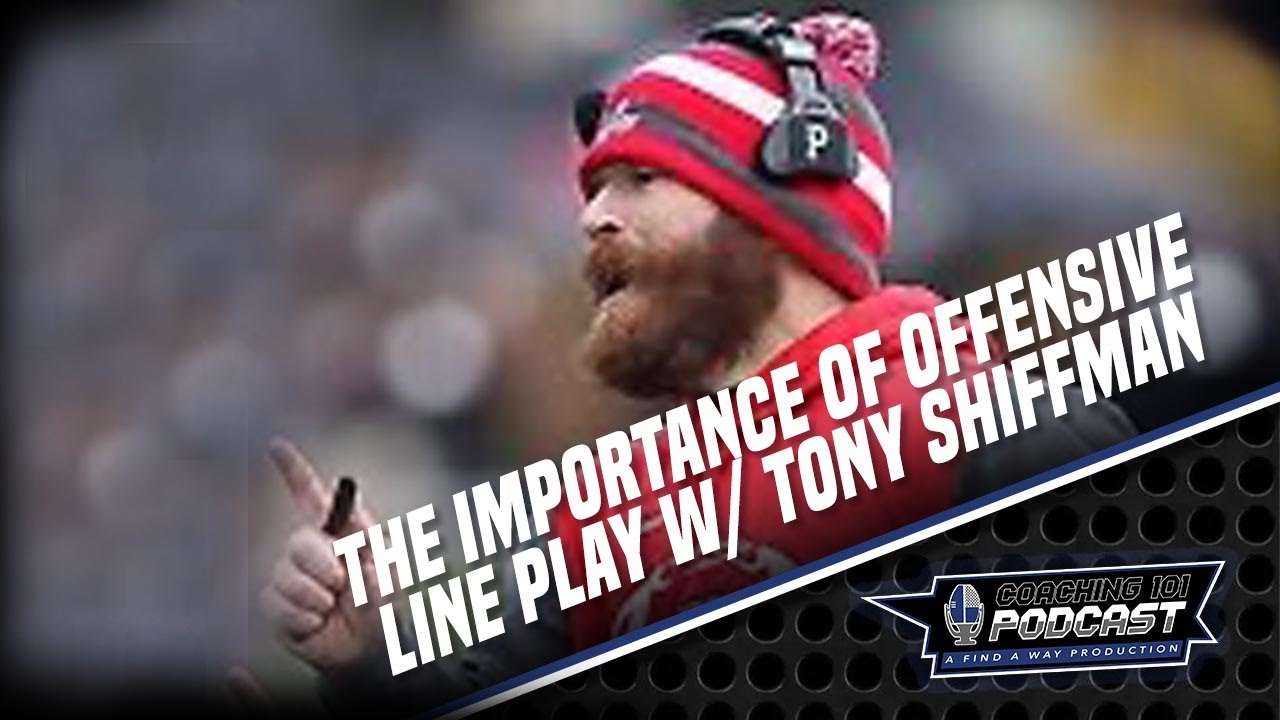 How to Coach High School Offensive Line Play (w/ Tony Shiffman)