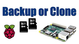 How to Clone or Backup your Raspberry PI SD Card