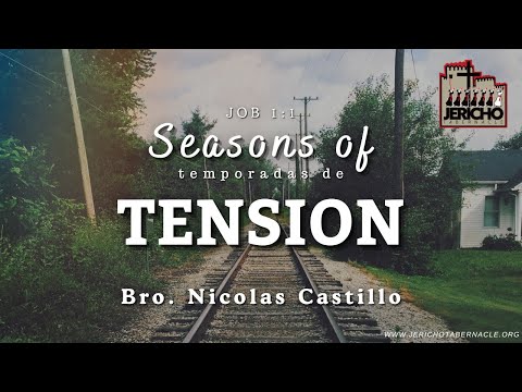 2024-0202 Seasons Of Tension - Bro. Nicolas Castillo From Bayard, NM