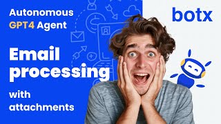 Boost Your Business 50x: Autonomous GPT4 Agent - Email Processing (with attachments) No-Code