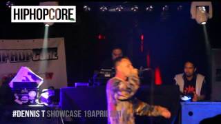 Dennis T live @ Hiphopcore 19/4/2014