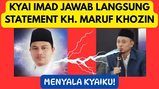 Download lagu KYAI IMAD JAWAB LANGSUNG STATEMENT KH. MARUF KHOZIN. MENYALA KYAIKU! mp3