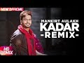 Kadar Remix Mankirt Aulakh Sukh Sanghera Latest Punjabi Song 2016 Speed Records