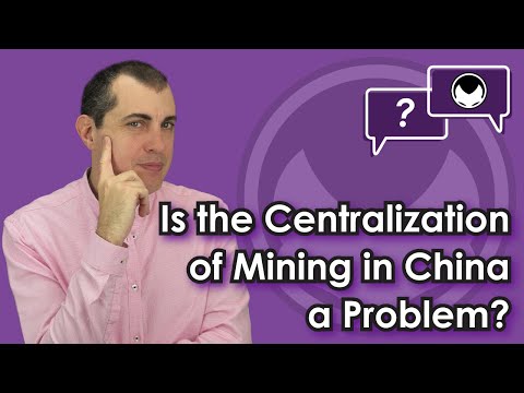 Bitcoin Q&A: Is the Centralization of Mining in China a Problem? Video