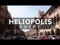 Heliopolis - Highlight of Ancient Egypt and Modern Cairo