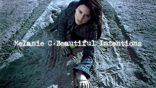 Melanie C - Beautiful Intentions