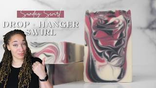 The Sunday Swirl Ep. 4: Drop Hanger Swirl Results